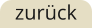 zurück